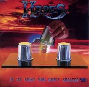 Hades – If At First You Don't Succeed – CD (Album, Remastered